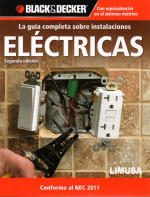 La Gu A Completa Sobre Instalaciones El Ctricas Black Decker